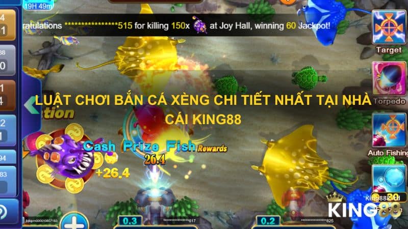 Luật chơi Bắn cá xèng chi tiết nhất tại King88